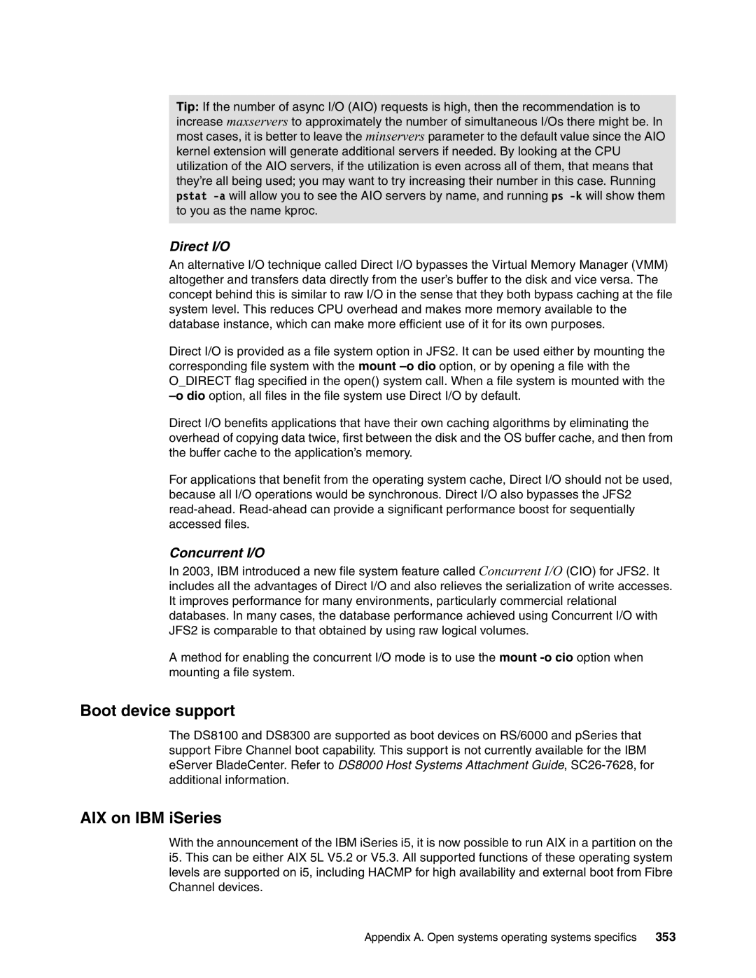 IBM DS8000 manual Boot device support, AIX on IBM iSeries, Direct I/O, Concurrent I/O 