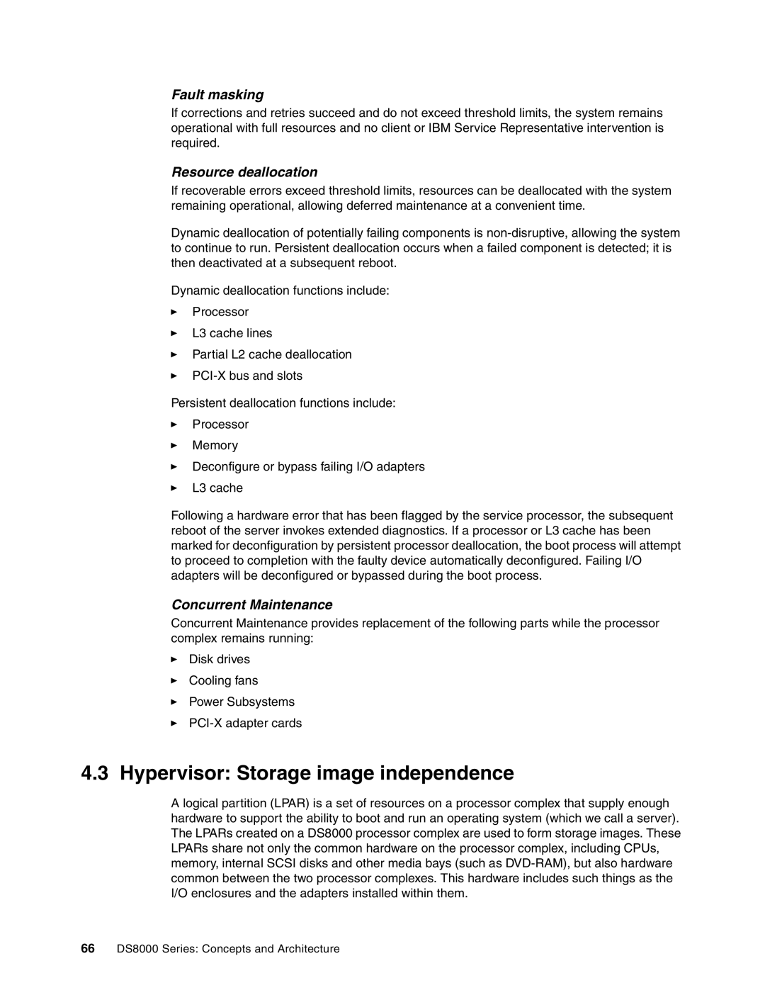 IBM DS8000 manual Hypervisor Storage image independence, Fault masking, Resource deallocation, Concurrent Maintenance 