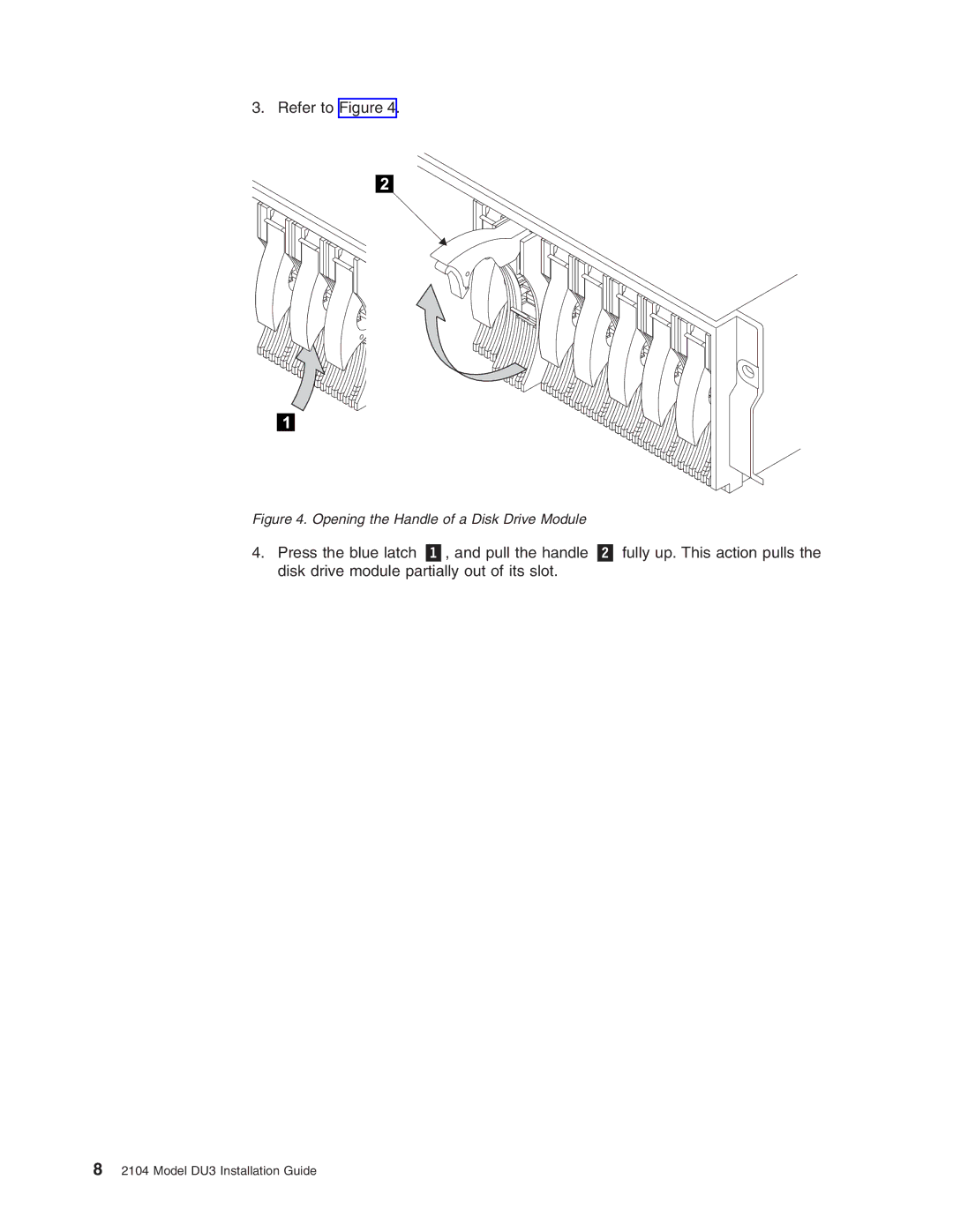 IBM DU3 manual Opening the Handle of a Disk Drive Module 