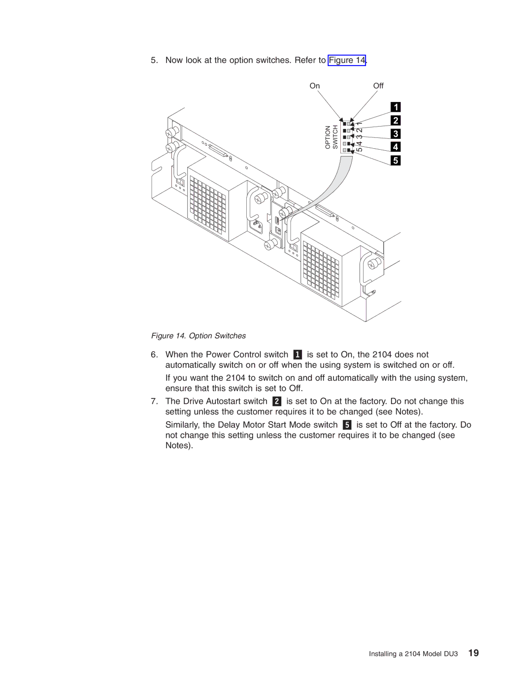 IBM DU3 manual Now look at the option switches. Refer to Figure 