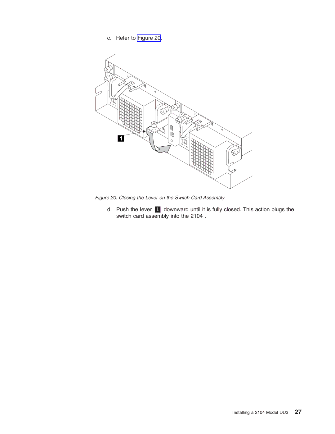 IBM DU3 manual Closing the Lever on the Switch Card Assembly 