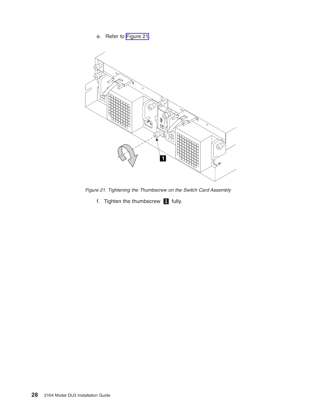 IBM DU3 manual Tighten the thumbscrew 1 fully 