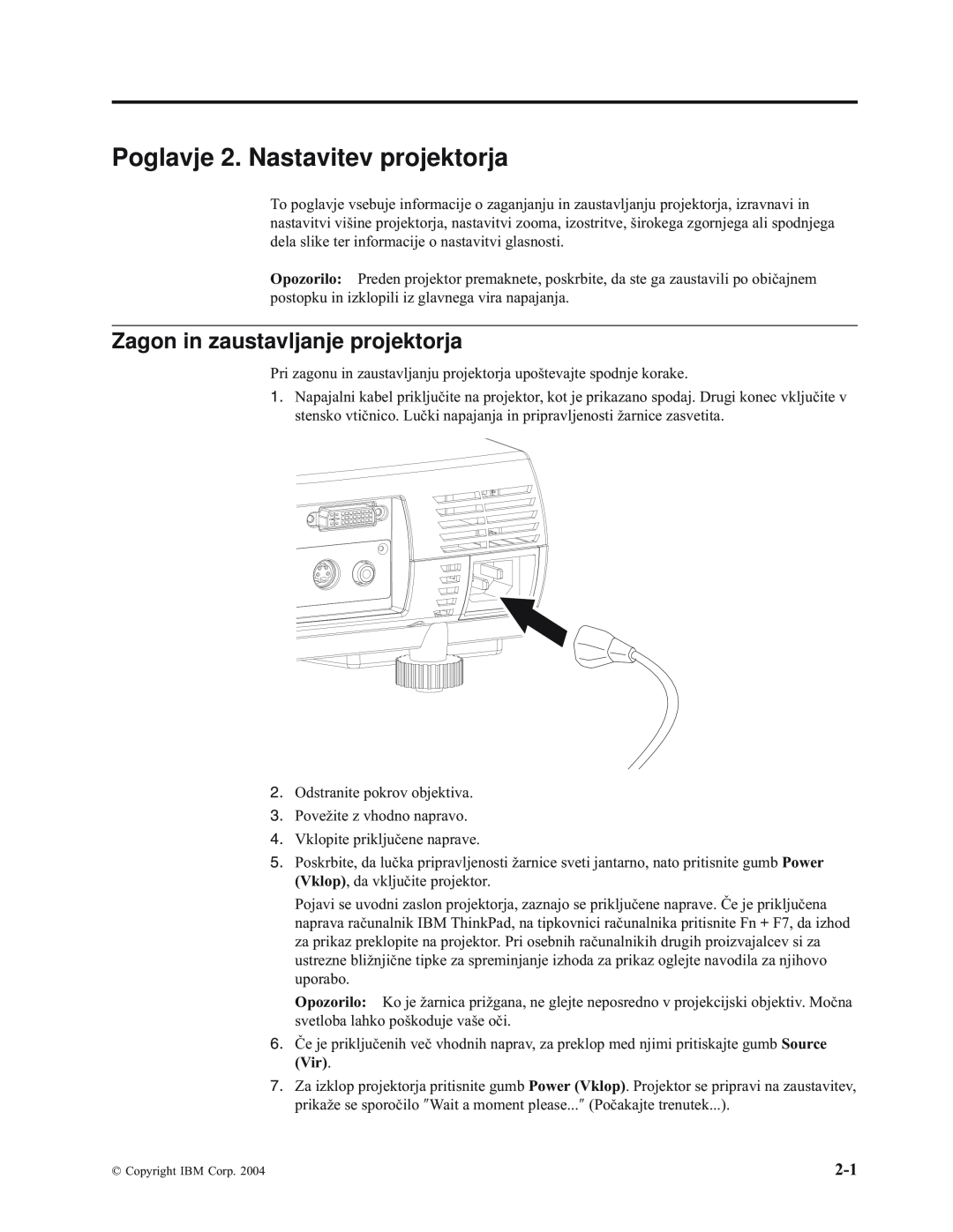 IBM E400 manual Poglavje 2. Nastavitev projektorja, Zagon in zaustavljanje projektorja 