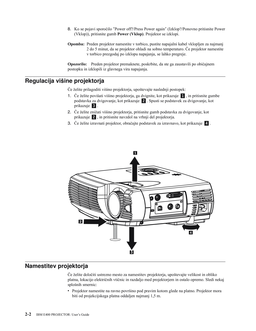 IBM manual Regulacija višine projektorja, Namestitev projektorja, IBM E400 PROJECTOR User’s Guide 