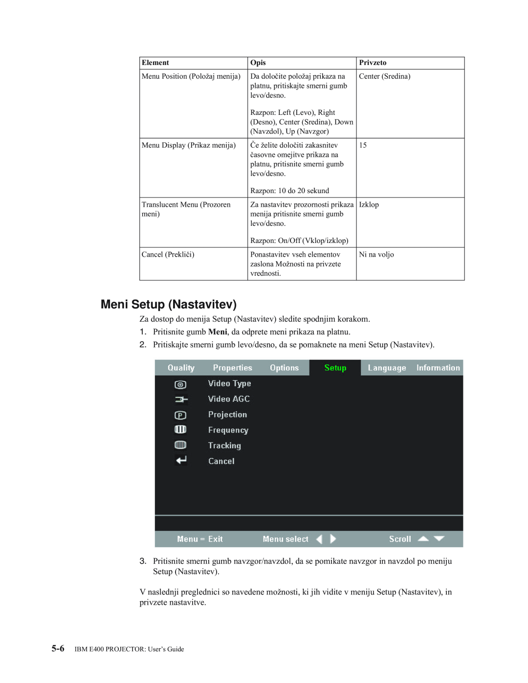 IBM manual Meni Setup Nastavitev, IBM E400 PROJECTOR User’s Guide 