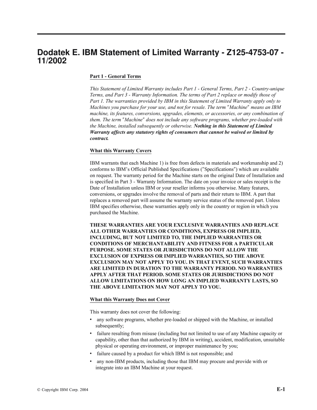 IBM E400 manual Dodatek E. IBM Statement of Limited Warranty - Z125-4753-07 - 11/2002, Part 1 - General Terms 