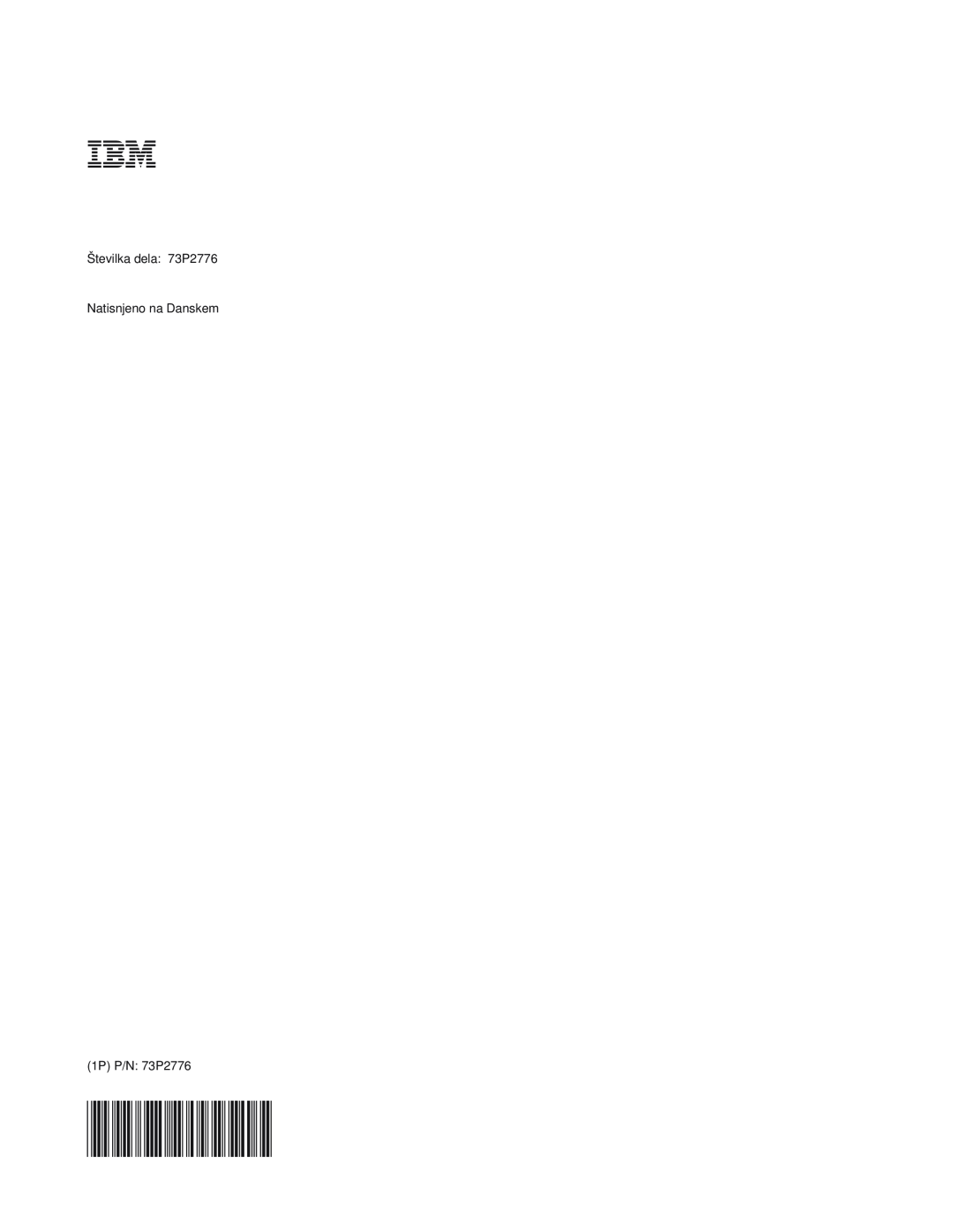 IBM E400 manual Številka dela 73P2776 Natisnjeno na Danskem, 1P P/N 73P2776 