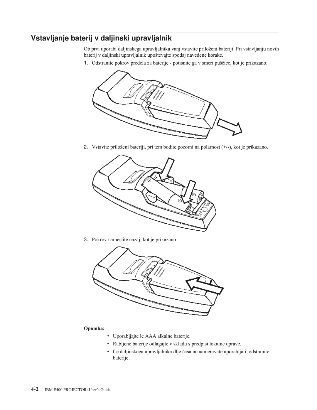 IBM E400 manual Vstavljanje baterij v daljinski upravljalnik, Opomba 