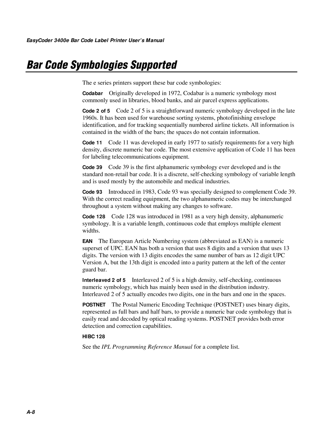 IBM user manual Bar Code Symbologies Supported, EasyCoder 3400e Bar Code Label Printer User’s Manual, Hibc 