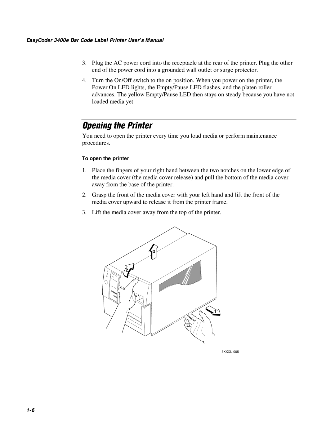 IBM EasyCoder 3400e user manual Opening the Printer, To open the printer 