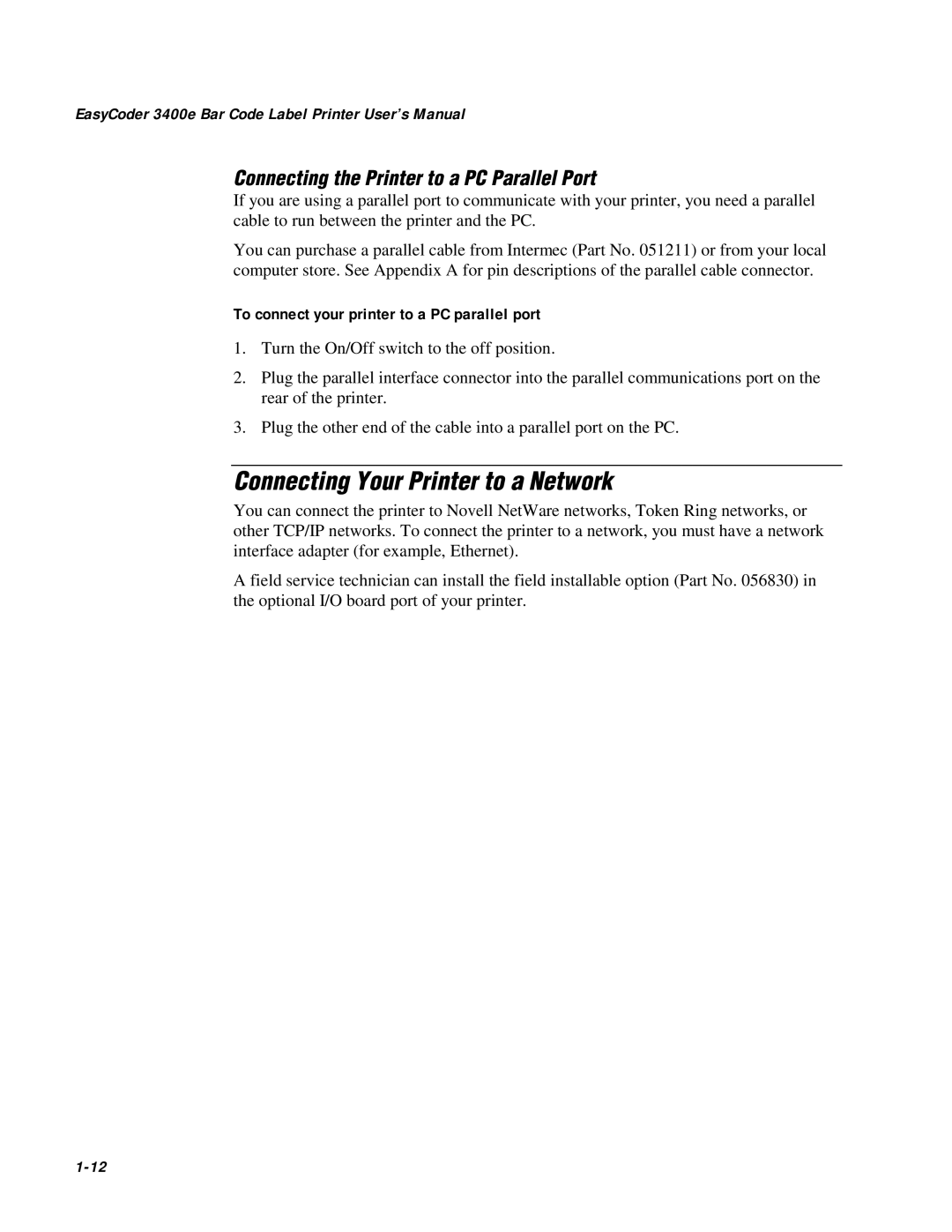 IBM EasyCoder 3400e user manual Connecting Your Printer to a Network, Connecting the Printer to a PC Parallel Port 