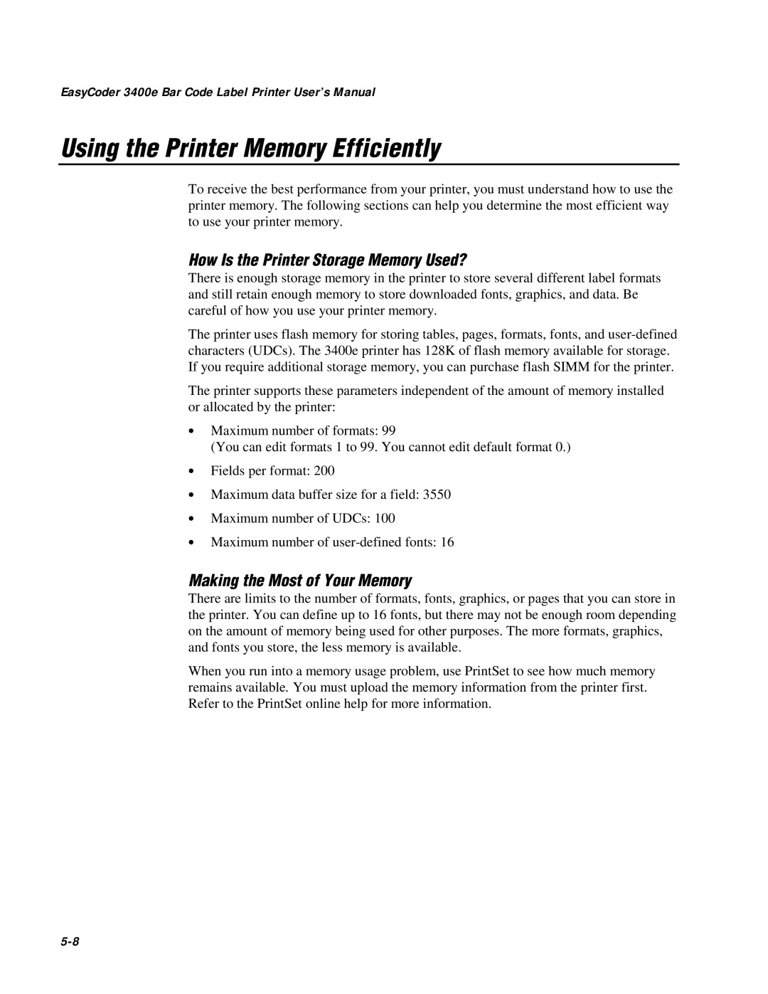 IBM EasyCoder 3400e user manual Using the Printer Memory Efficiently, How Is the Printer Storage Memory Used? 