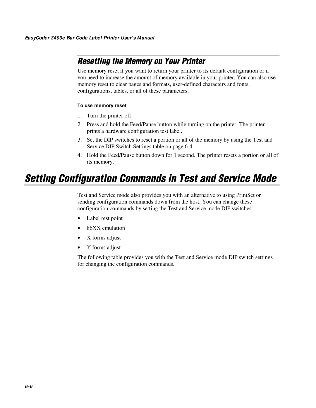 IBM EasyCoder 3400e Setting Configuration Commands in Test and Service Mode, Resetting the Memory on Your Printer 