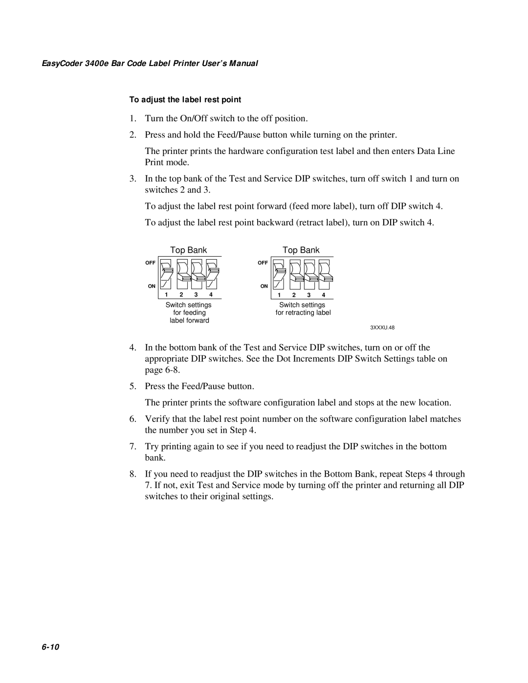 IBM EasyCoder 3400e user manual To adjust the label rest point, Top Bank 