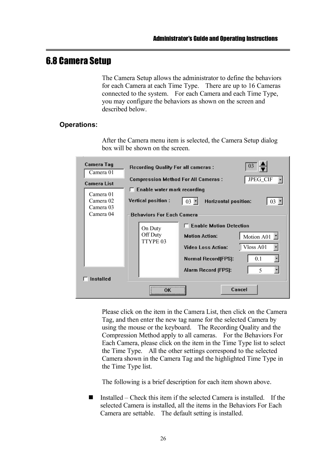 IBM EDR1600 manual Camera Setup 