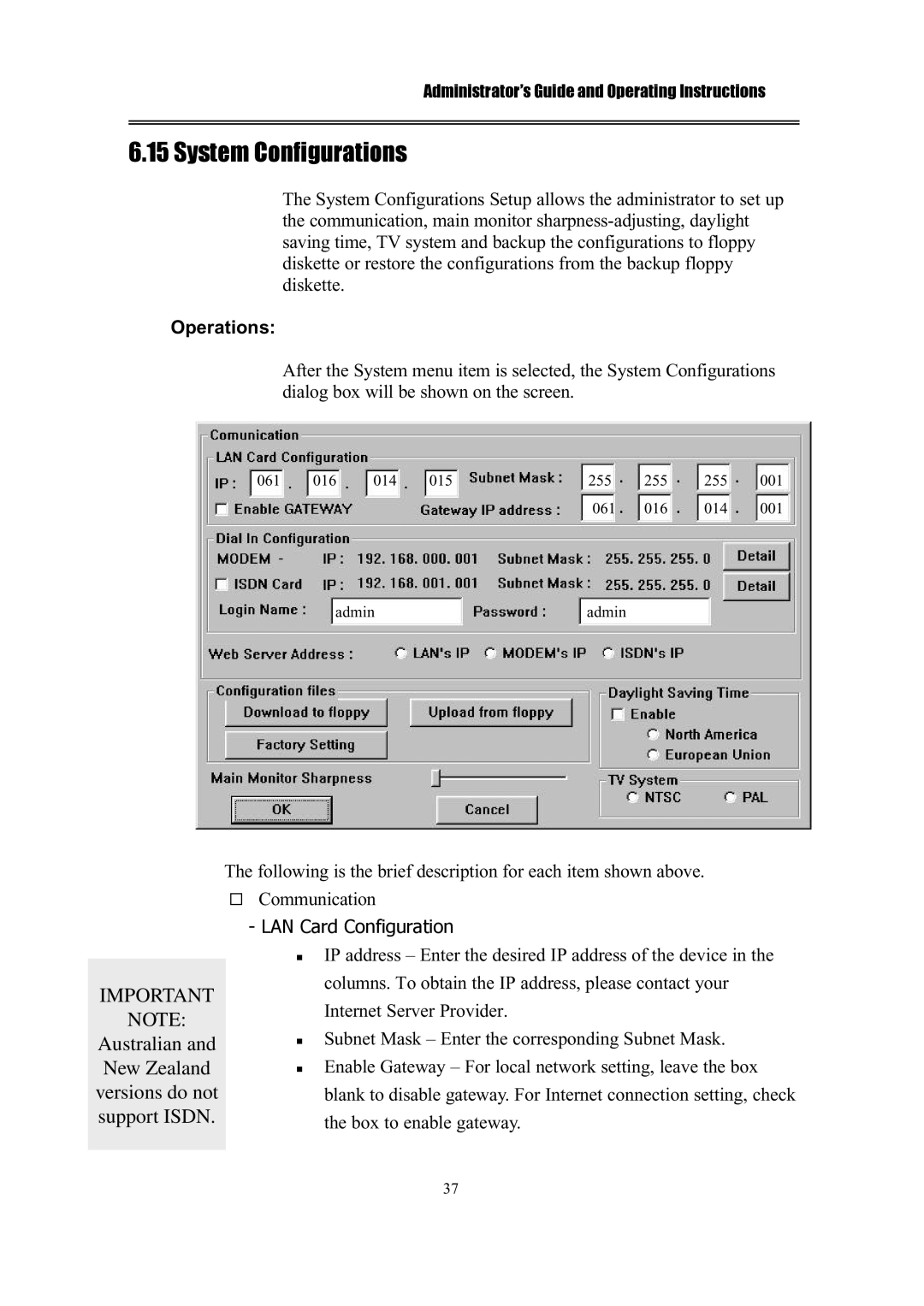 IBM EDR1600 manual System Configurations, Australian and New Zealand versions do not support Isdn 