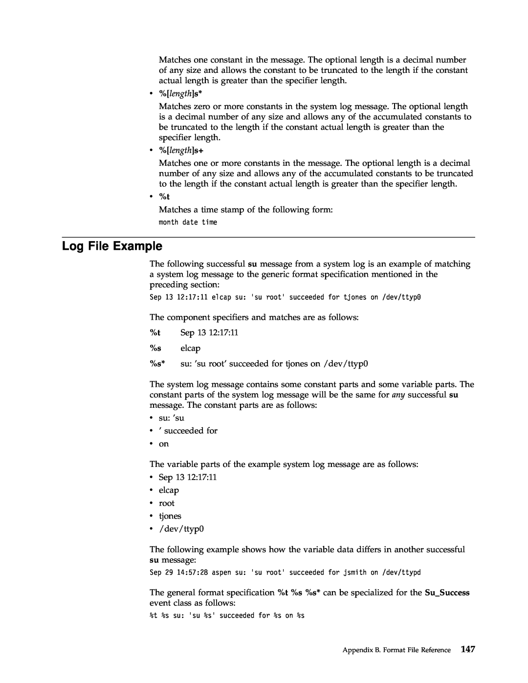IBM Enterprise Console manual Log File Example, v %lengths+, v %t 