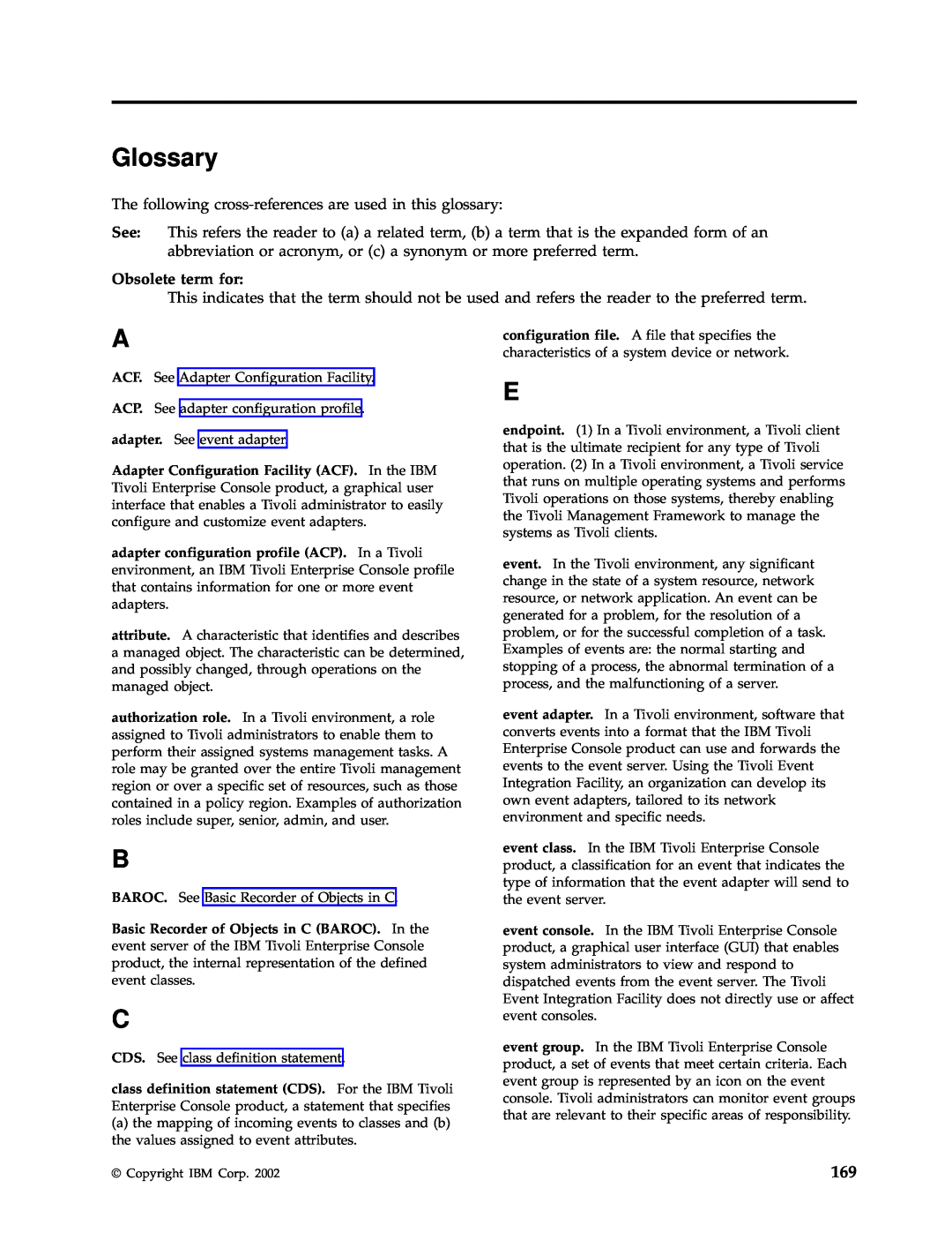 IBM Enterprise Console manual Glossary, Obsolete term for 
