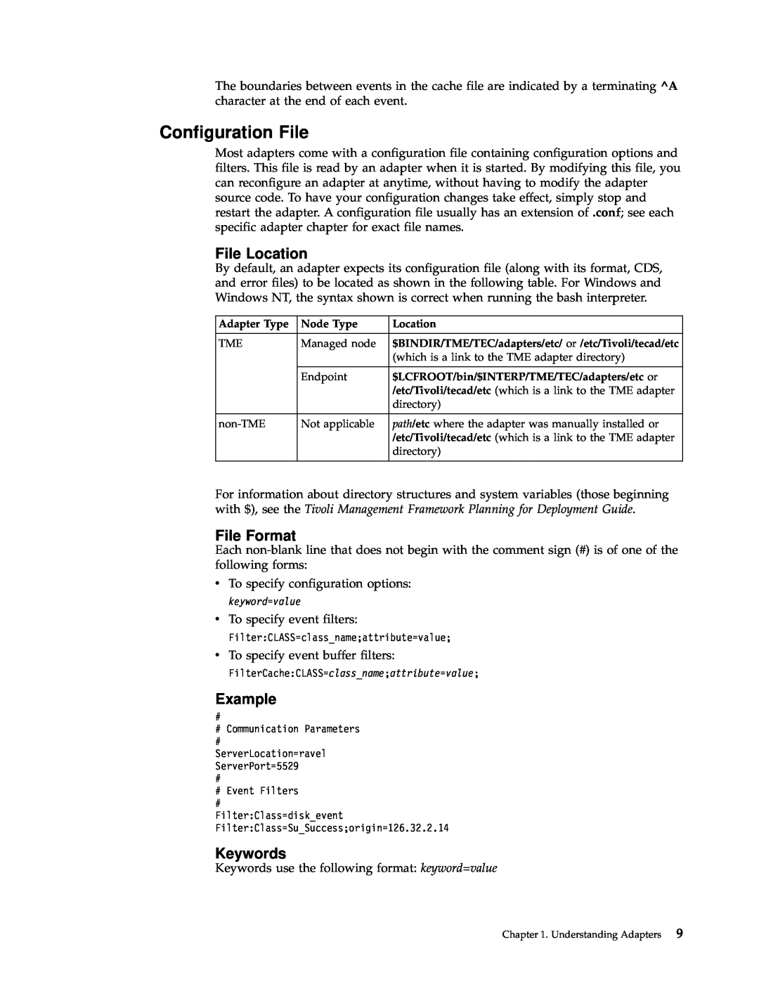 IBM Enterprise Console manual Configuration File, File Location, File Format, Example, Keywords 