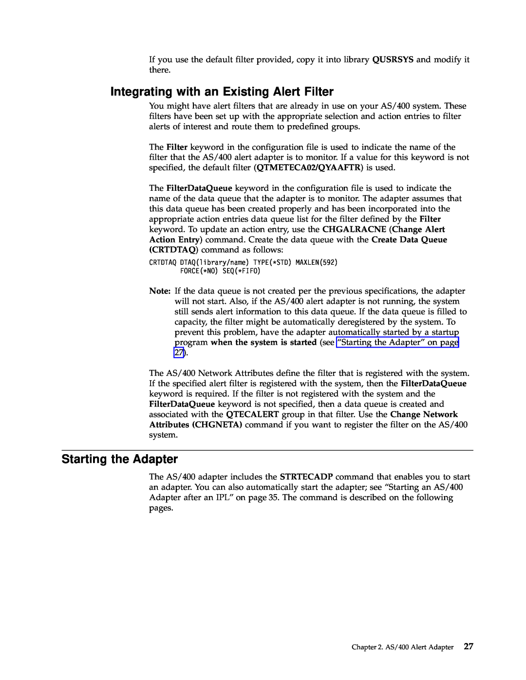 IBM Enterprise Console manual Integrating with an Existing Alert Filter, Starting the Adapter 