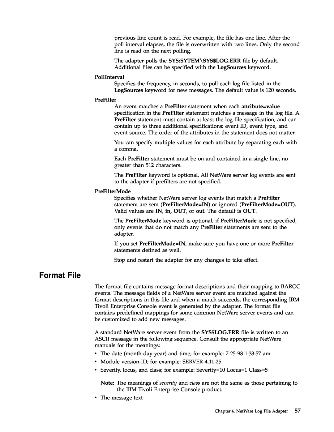 IBM Enterprise Console manual Format File, PollInterval, PreFilterMode 