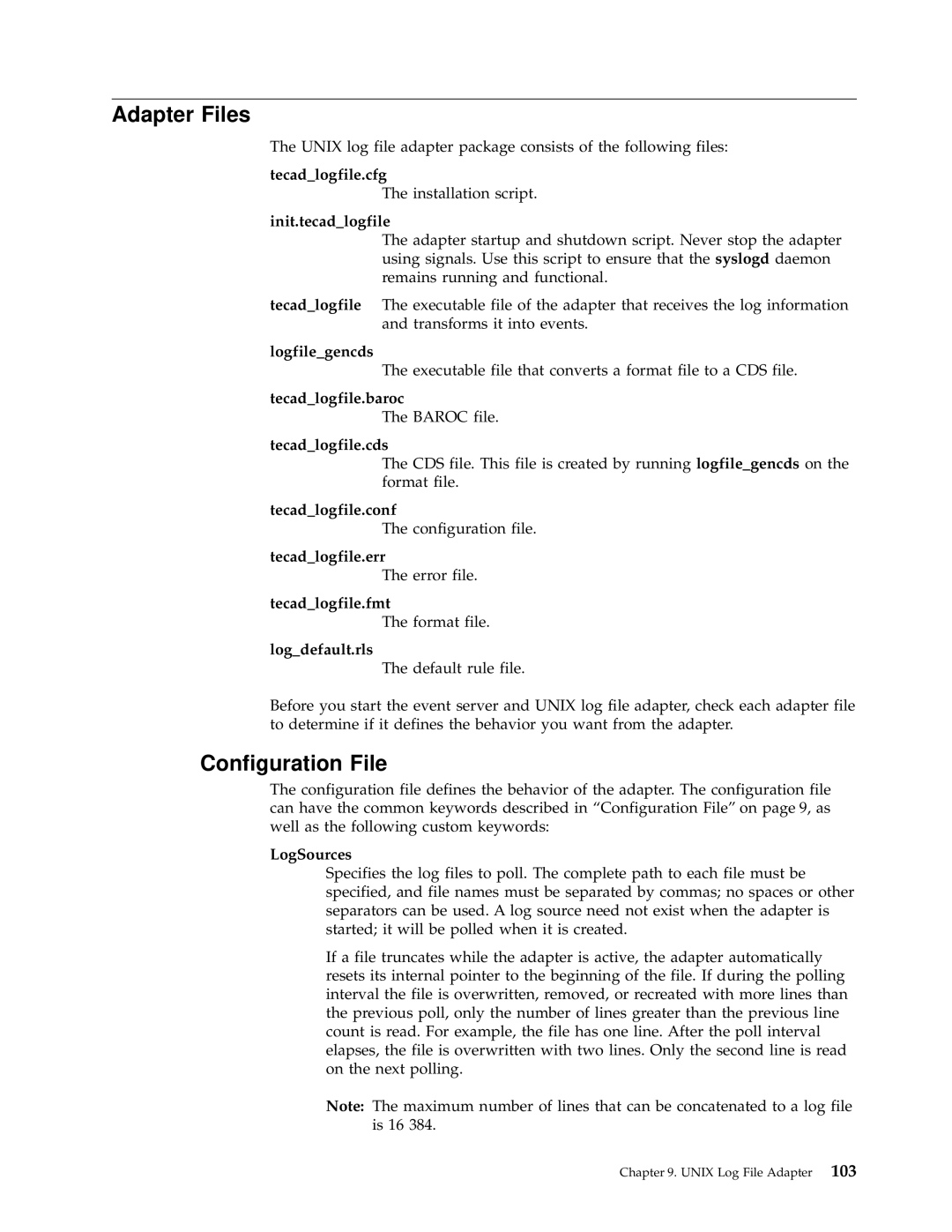 IBM Enterprise Console manual Tecadlogfile.cfg, Init.tecadlogfile, Logfilegencds, Tecadlogfile.baroc, Tecadlogfile.cds 