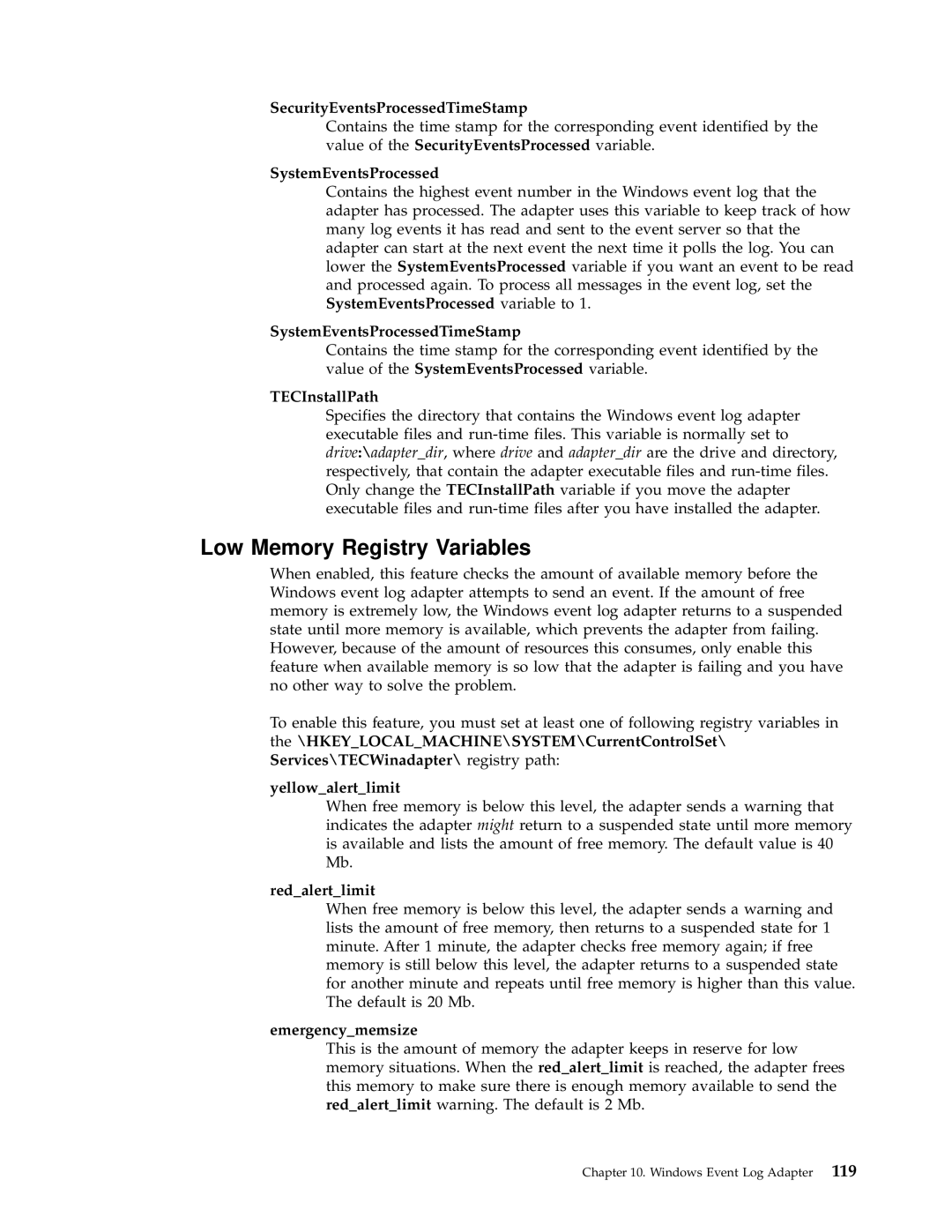 IBM Enterprise Console manual Low Memory Registry Variables 