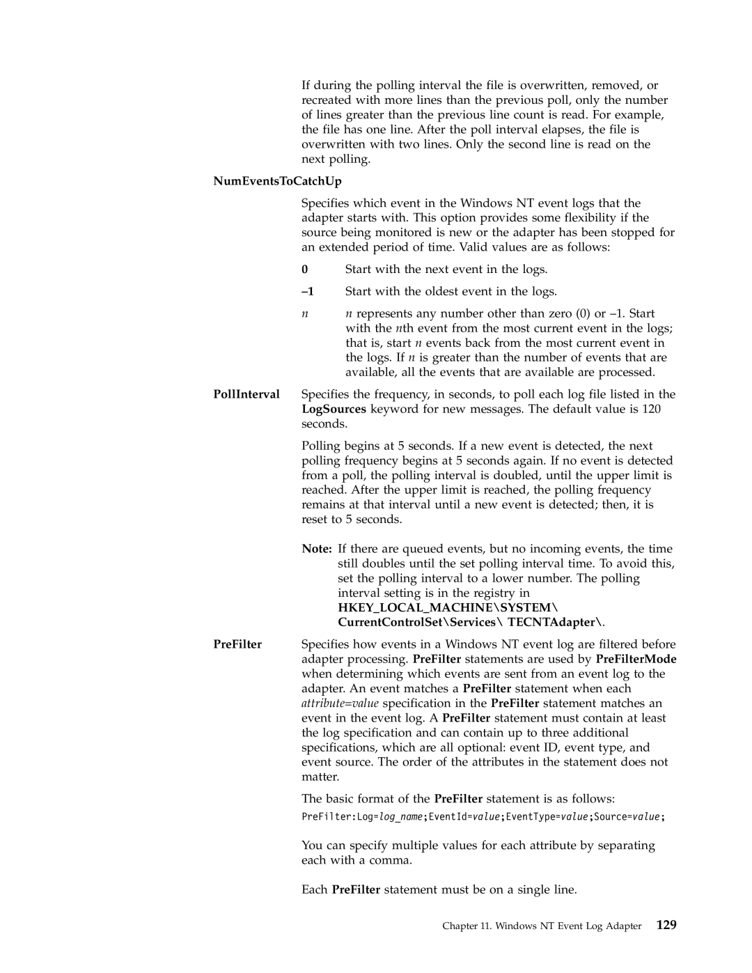 IBM Enterprise Console manual Hkeylocalmachine\System, CurrentControlSet\Services\ TECNTAdapter 