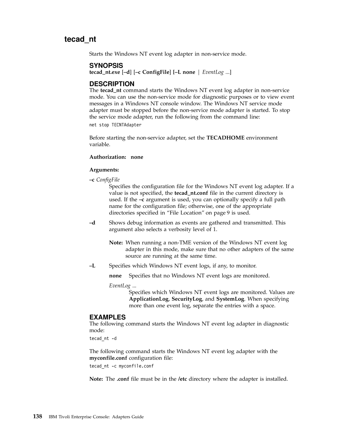 IBM Enterprise Console manual Tecadnt.exe -d-c ConfigFile -L none EventLog 