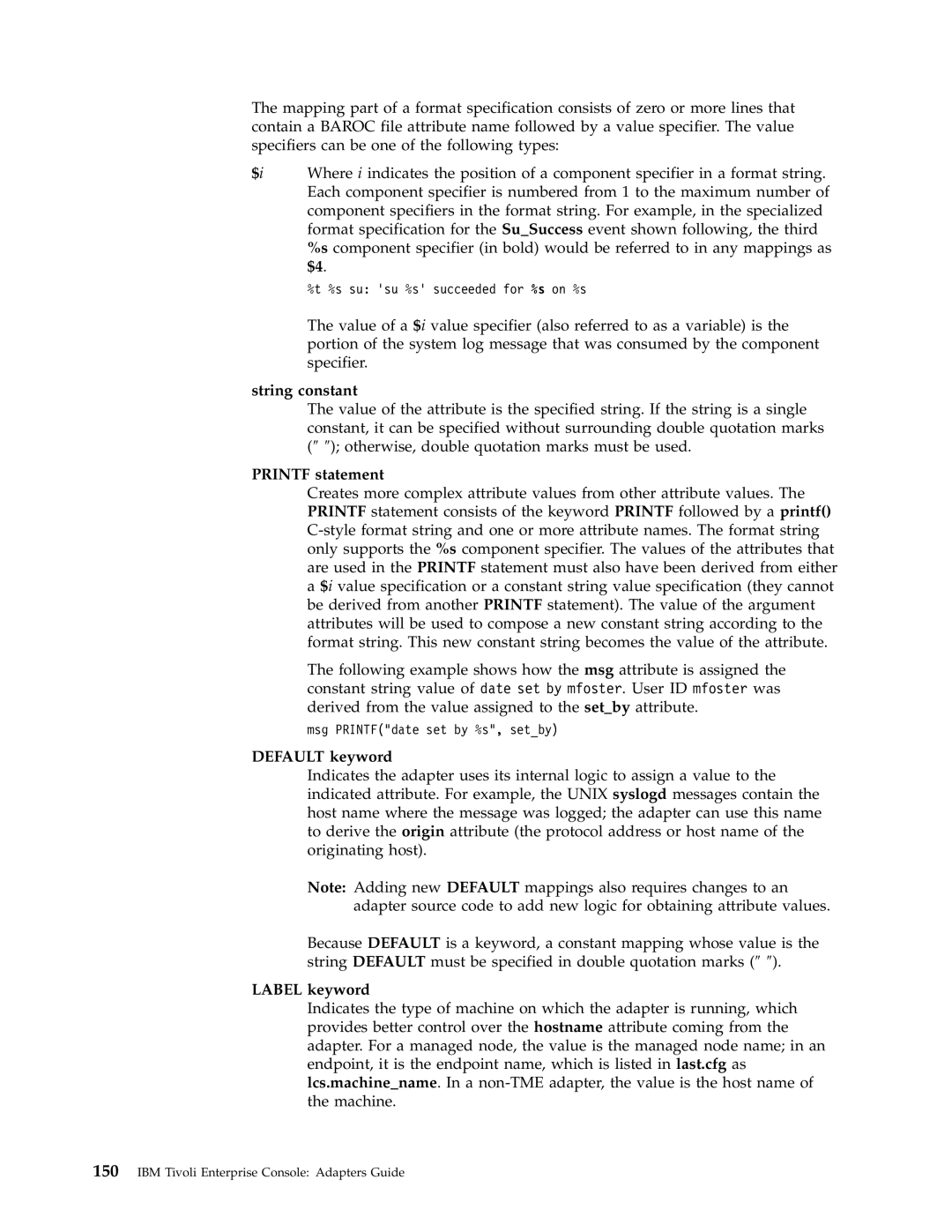 IBM Enterprise Console manual String constant, Printf statement, Default keyword, Label keyword 