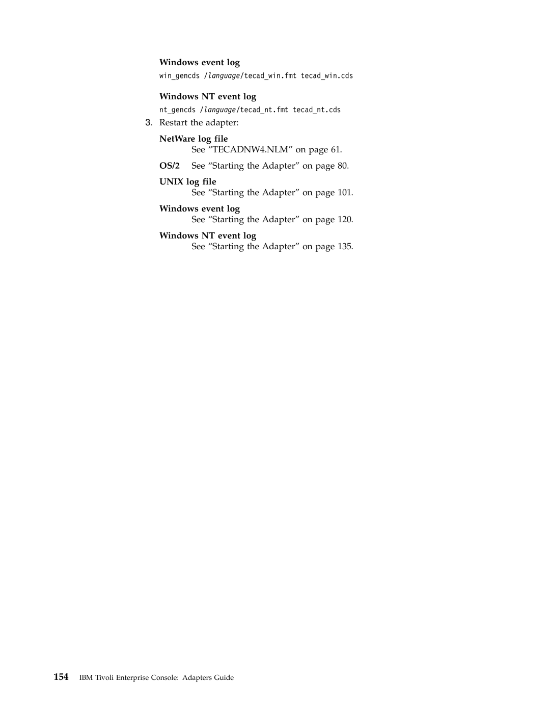 IBM Enterprise Console manual See Starting the Adapter on 