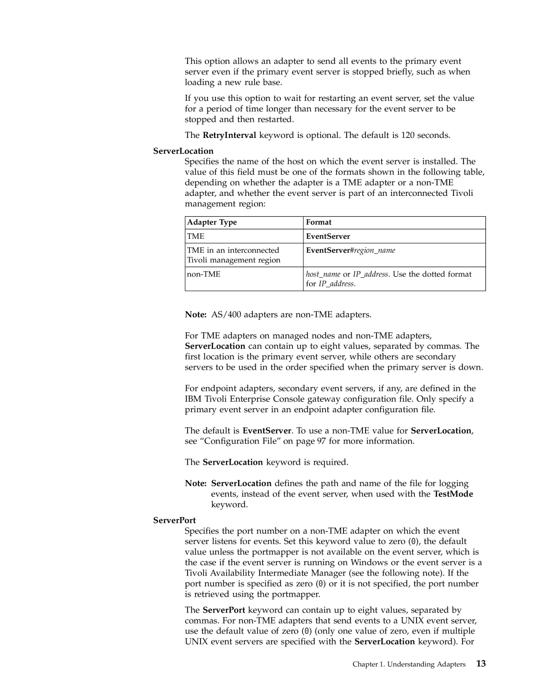 IBM Enterprise Console manual ServerLocation, ServerPort, Adapter Type Format, EventServer # regionname 