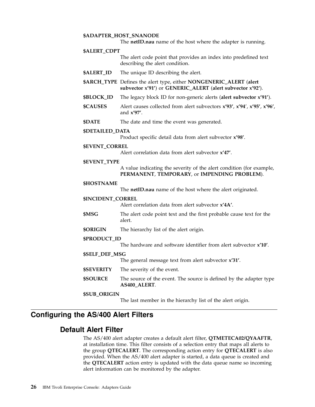 IBM Enterprise Console manual Configuring the AS/400 Alert Filters Default Alert Filter 