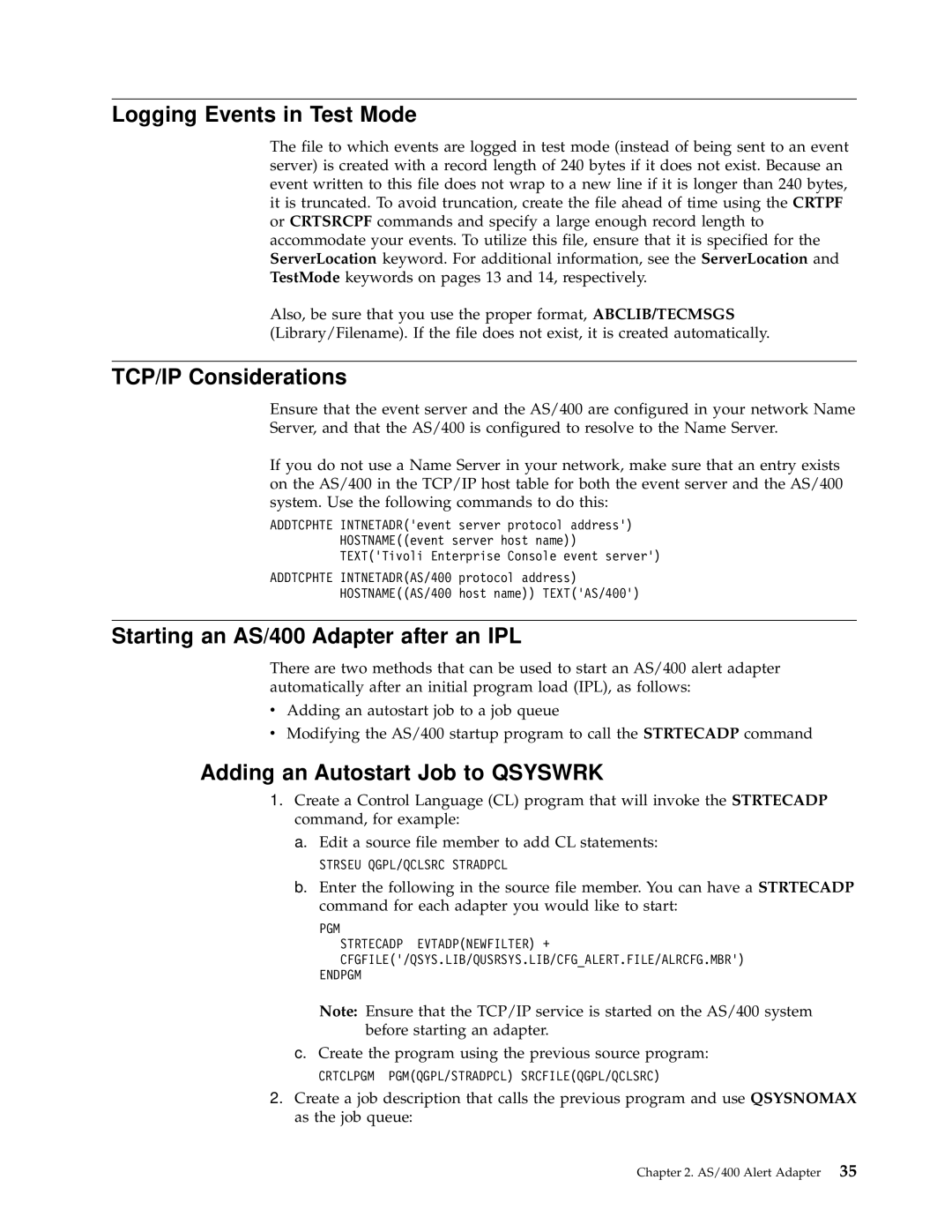 IBM Enterprise Console manual Logging Events in Test Mode, TCP/IP Considerations, Starting an AS/400 Adapter after an IPL 