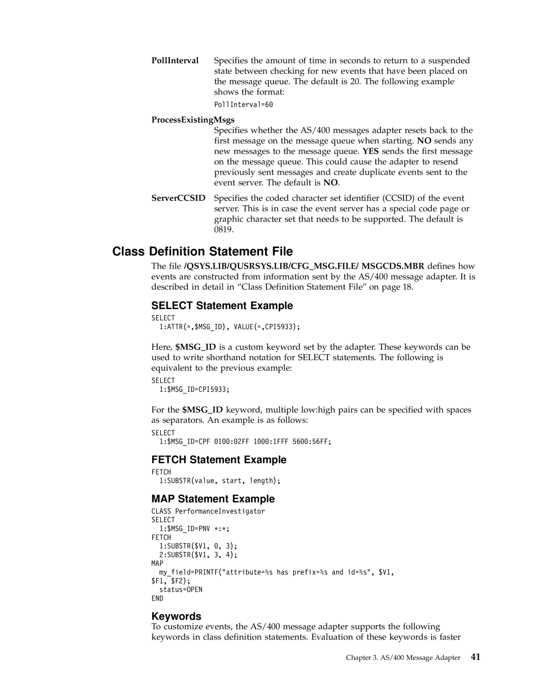 IBM Enterprise Console manual MAP Statement Example, ProcessExistingMsgs, Select 1$MSGID=PNV 