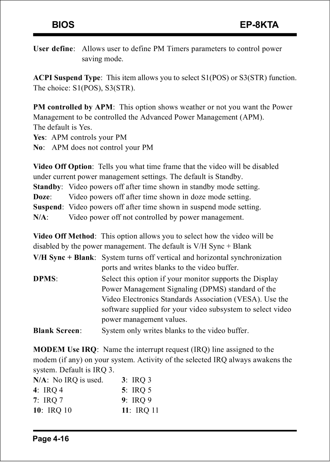 IBM EP-8KTA specifications System. Default is IRQ No IRQ is used 10 IRQ 11 IRQ 