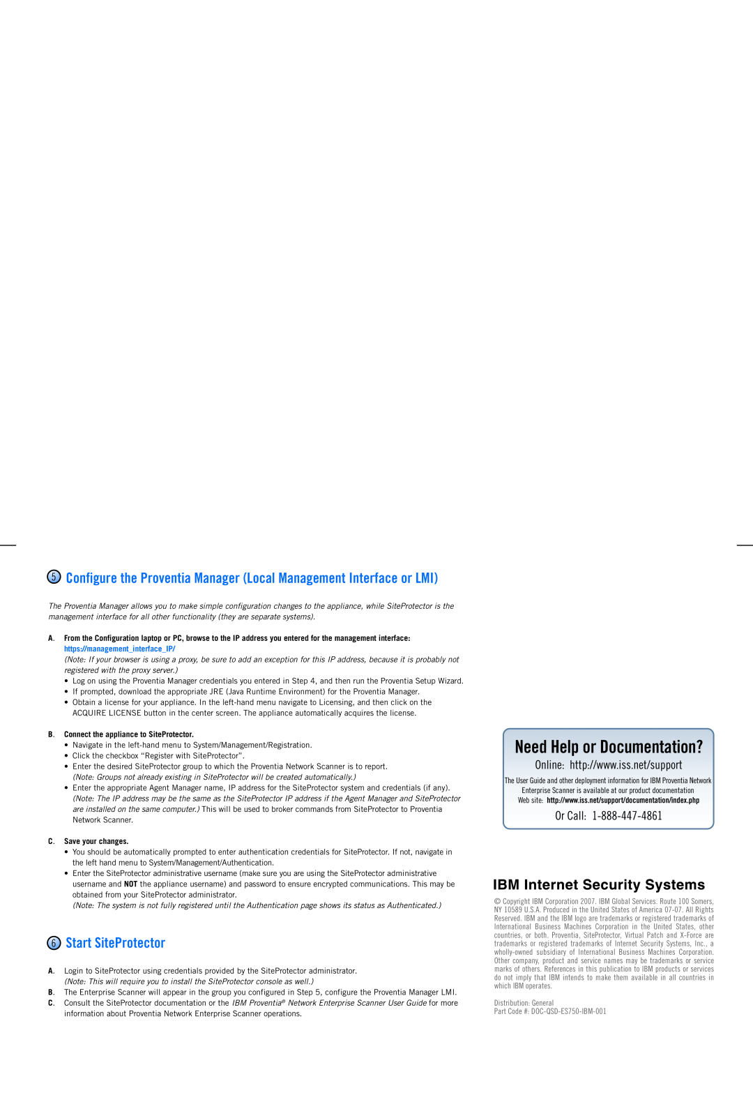 IBM ES750 manual Start SiteProtector, Need Help or Documentation?, Or Call, B. Connect the appliance to SiteProtector 