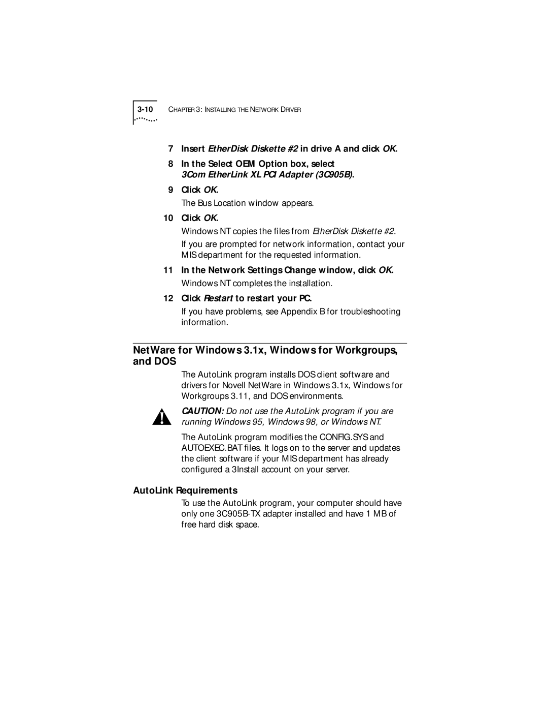 IBM EtherLink XL manual NetWare for Windows 3.1x, Windows for Workgroups, and DOS, AutoLink Requirements 