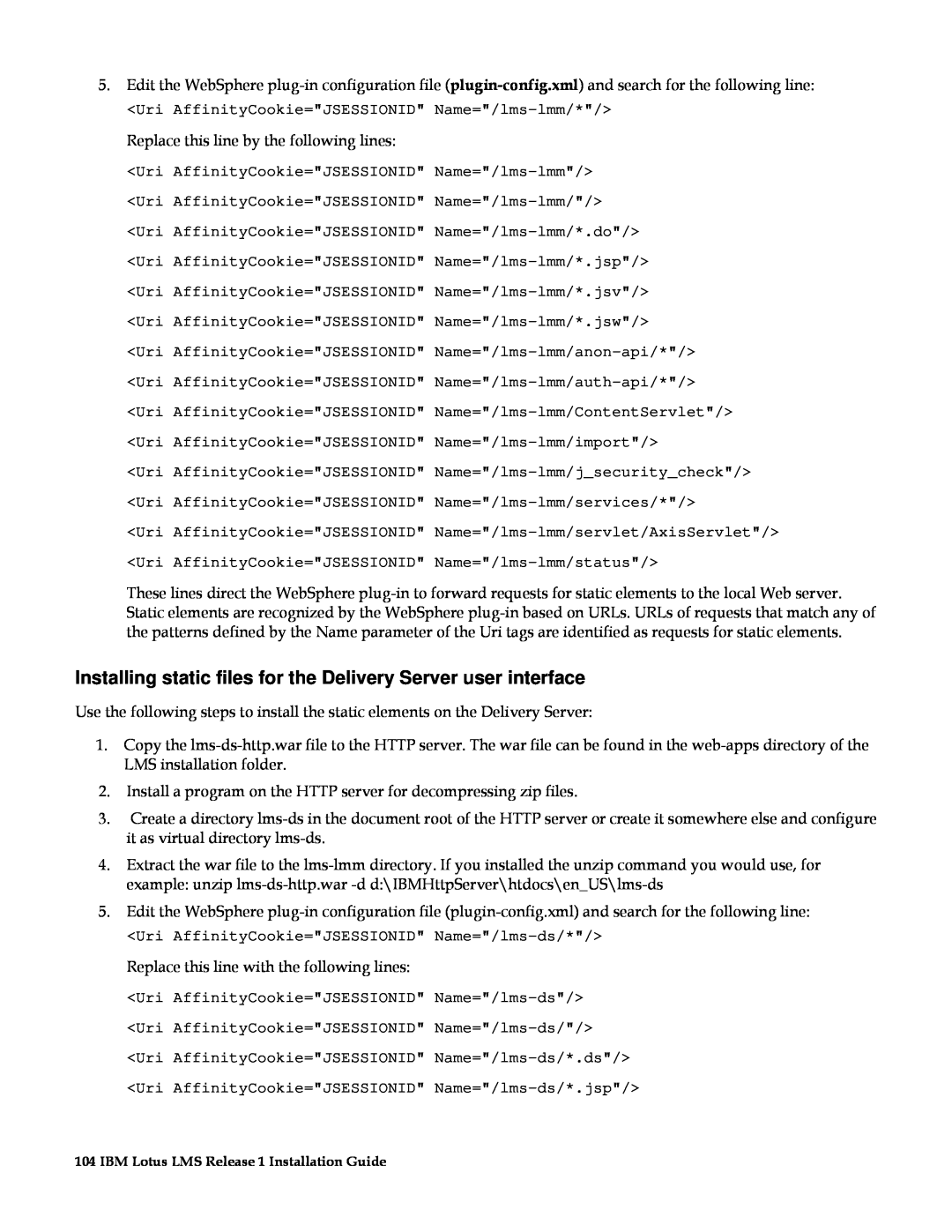 IBM G210-1784-00 manual Installing static files for the Delivery Server user interface 