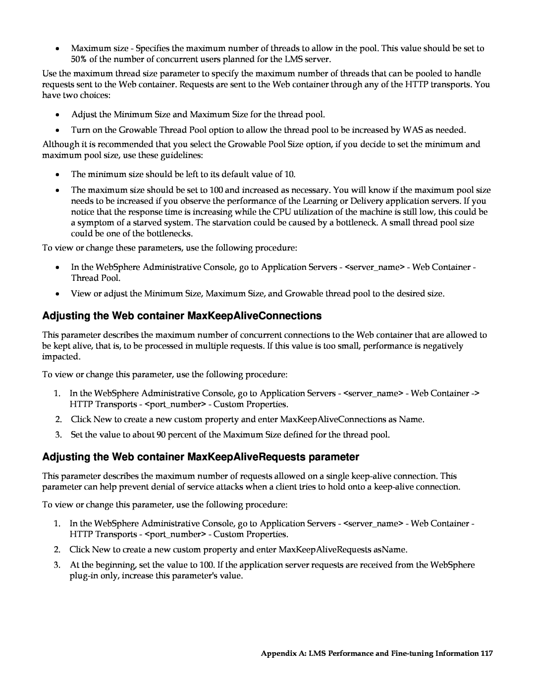 IBM G210-1784-00 manual Adjusting the Web container MaxKeepAliveConnections 