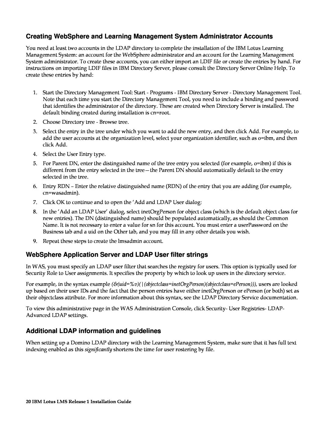 IBM G210-1784-00 WebSphere Application Server and LDAP User filter strings, Additional LDAP information and guidelines 