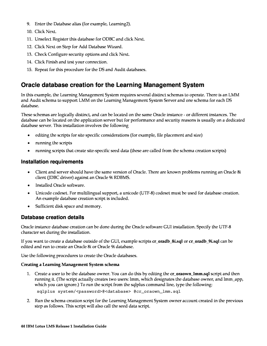 IBM G210-1784-00 manual Oracle database creation for the Learning Management System, Installation requirements 