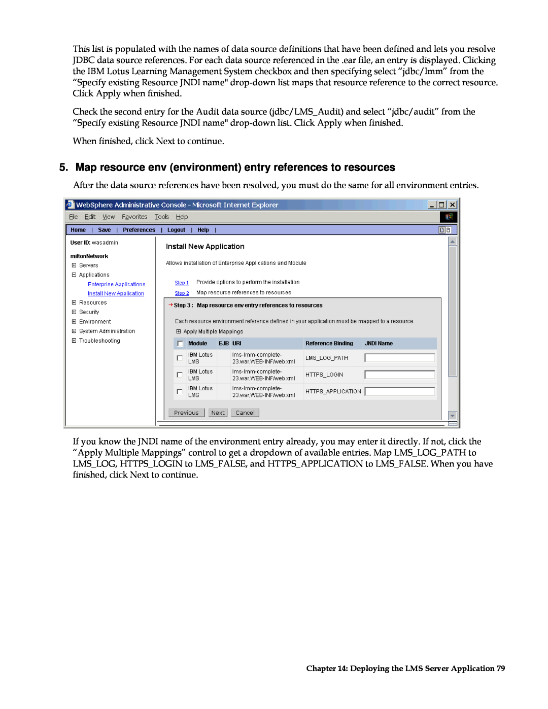 IBM G210-1784-00 manual Map resource env environment entry references to resources 