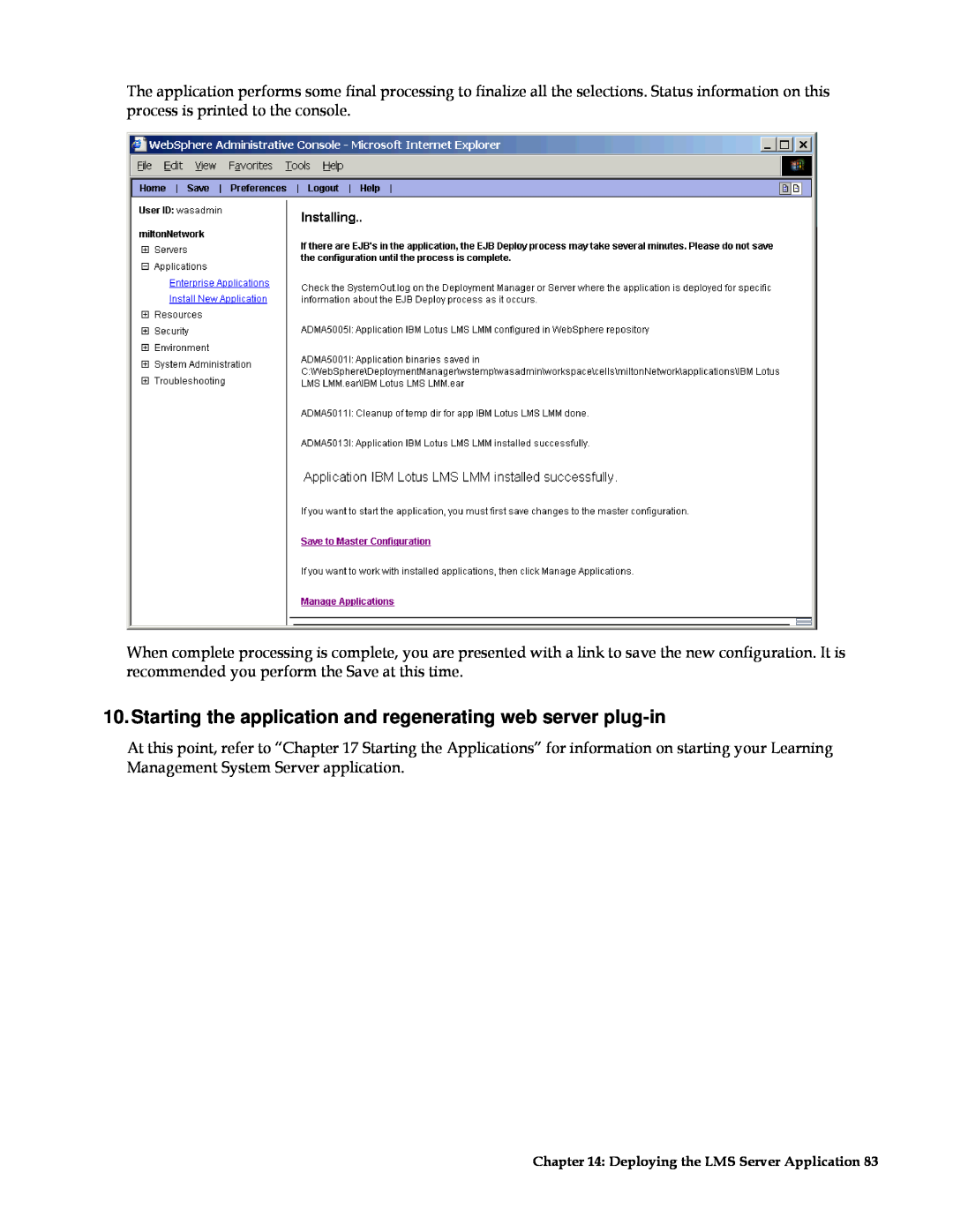 IBM G210-1784-00 manual Starting the application and regenerating web server plug-in 