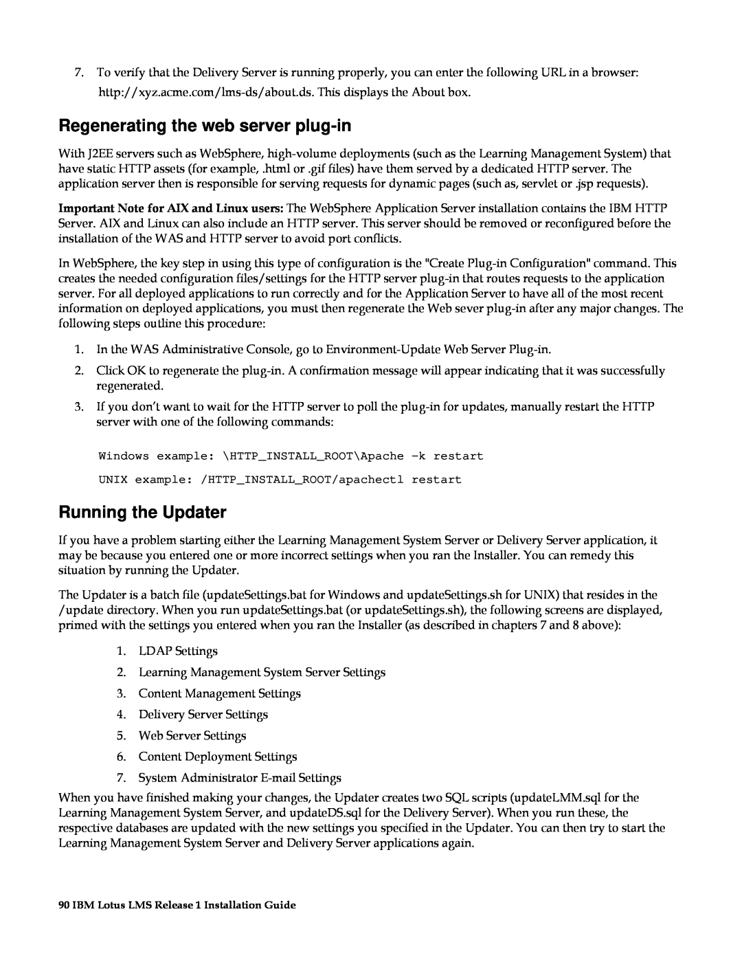 IBM G210-1784-00 Regenerating the web server plug-in, Running the Updater, UNIX example /HTTPINSTALLROOT/apachectl restart 