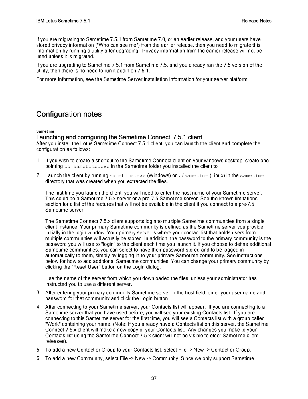 IBM G325-2585-02 manual Configuration notes, Launching and configuring the Sametime Connect 7.5.1 client 