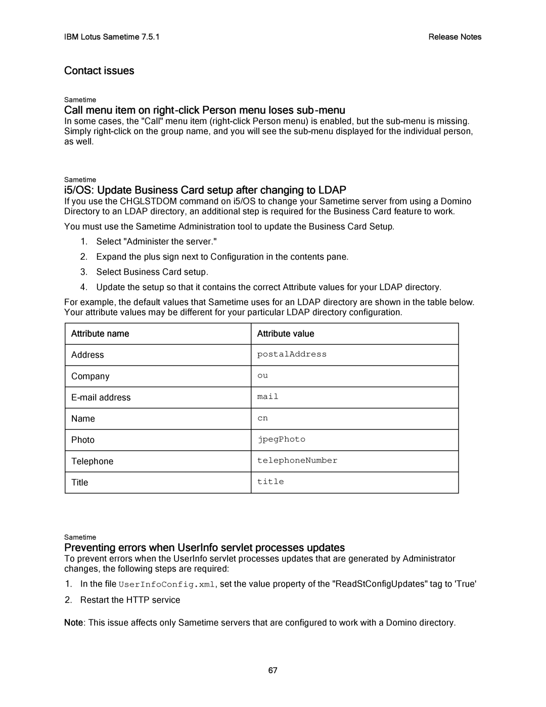 IBM G325-2585-02 manual Call menu item on right-click Person menu loses sub-menu, Attribute name Attribute value 