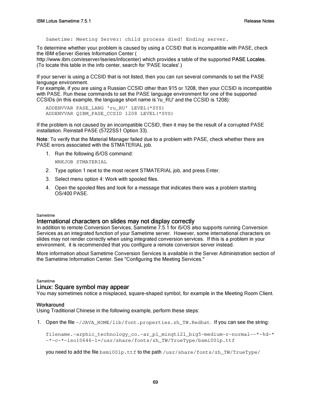 IBM G325-2585-02 manual International characters on slides may not display correctly, Linux Square symbol may appear 