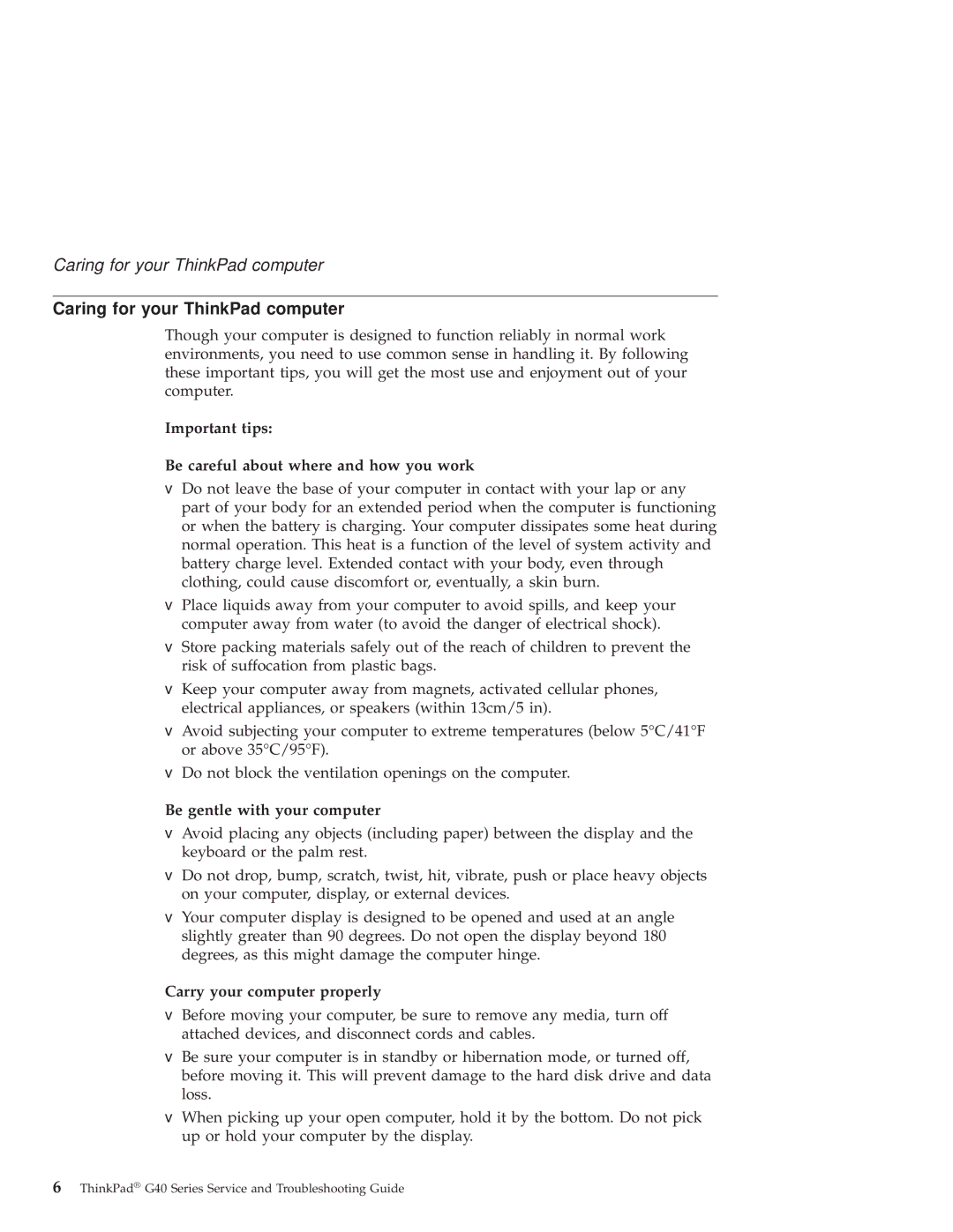 IBM G40 Series manual Caring for your ThinkPad computer, Important tips Be careful about where and how you work 