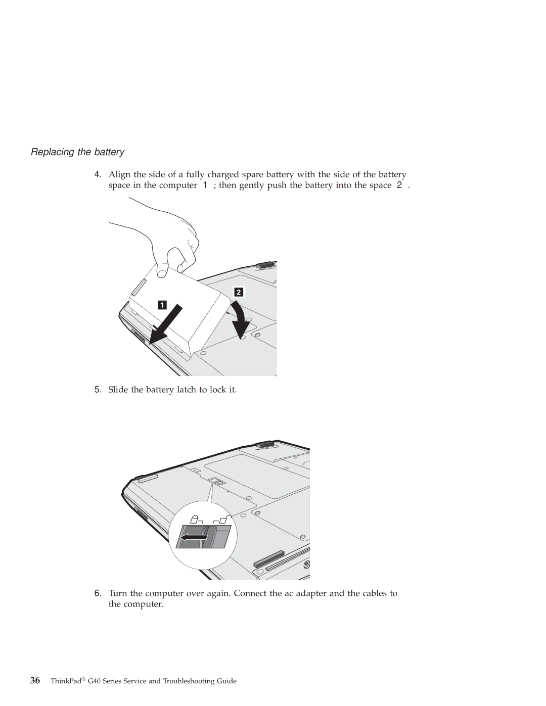 IBM G40 Series manual Replacing the battery 